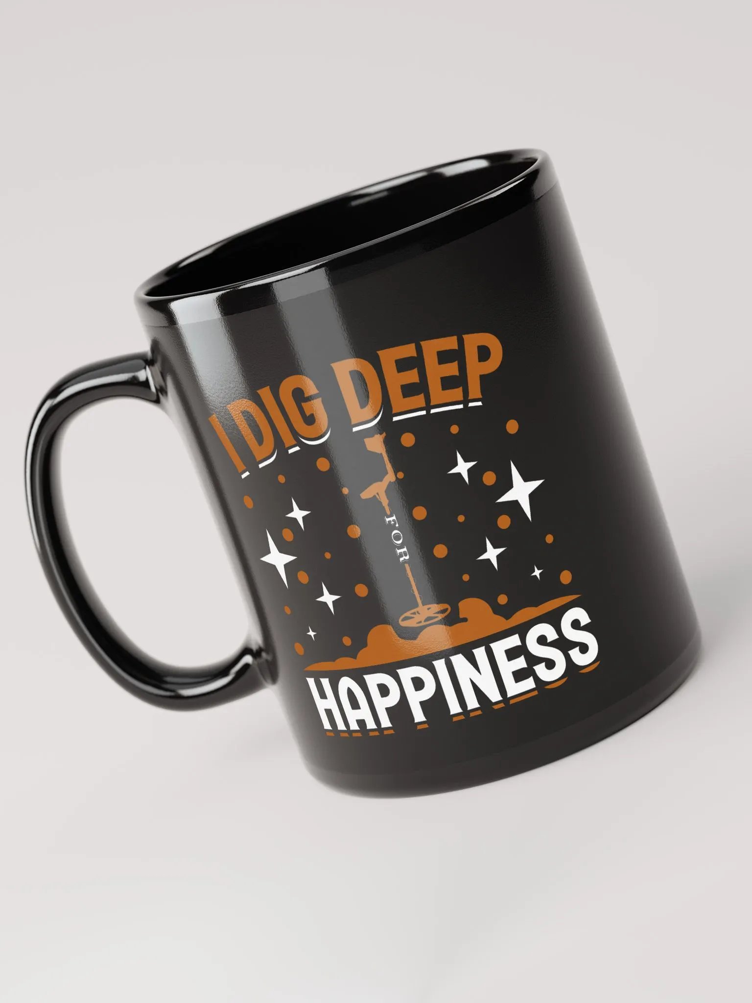 I Dig Deep for Happiness Mug product image (5)