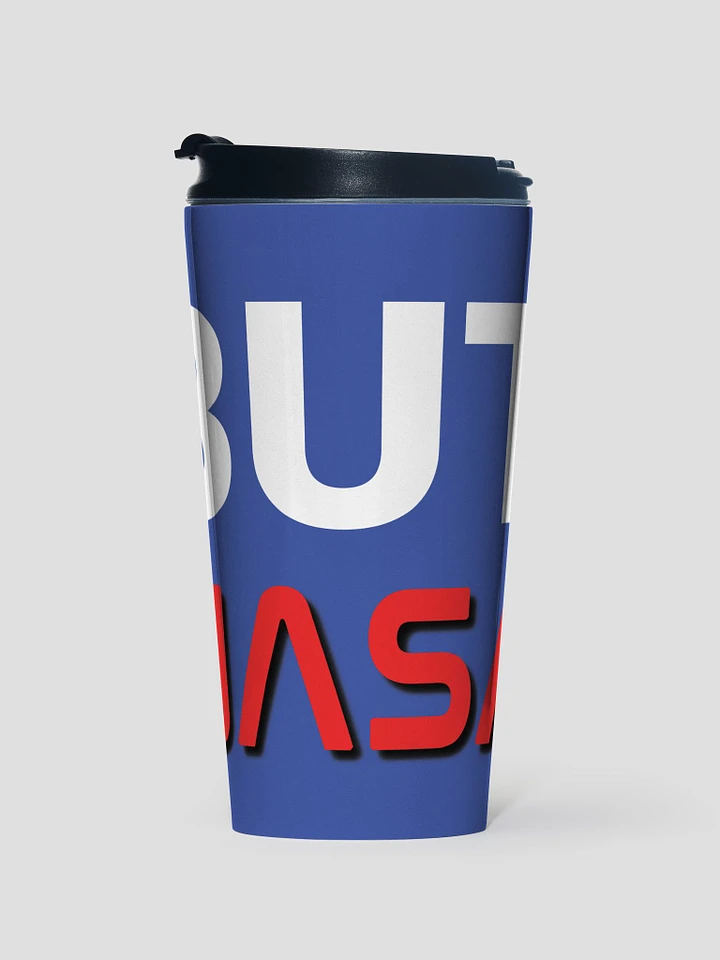 But NASA Travel Mug product image (1)