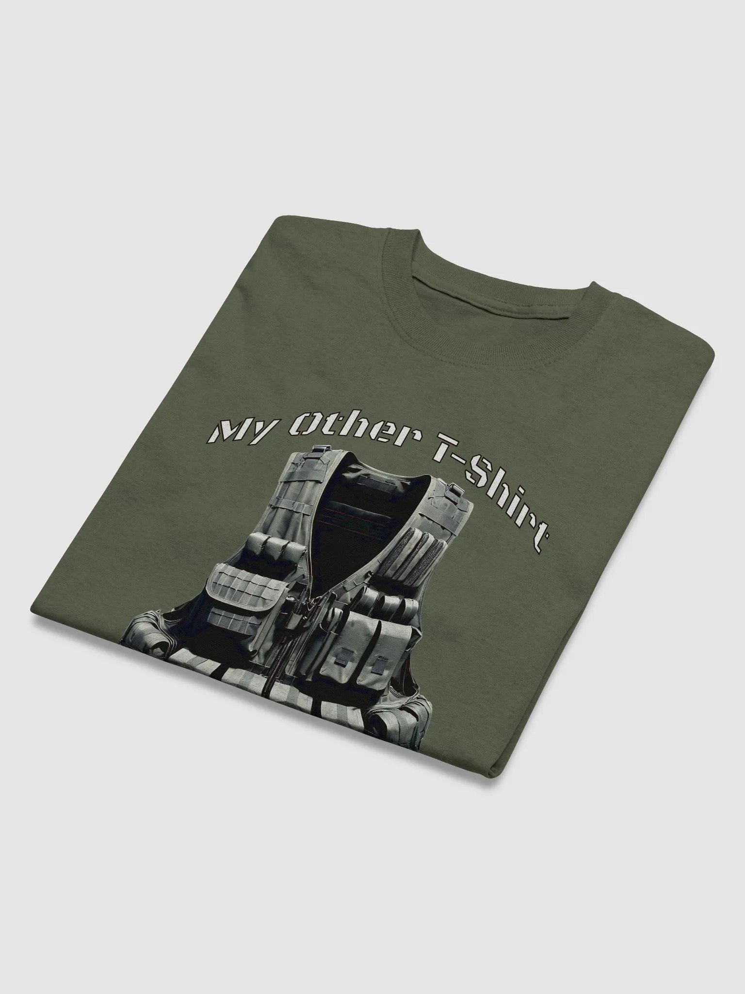 My Other T-Shirt Is A Tactical Vest product image (27)