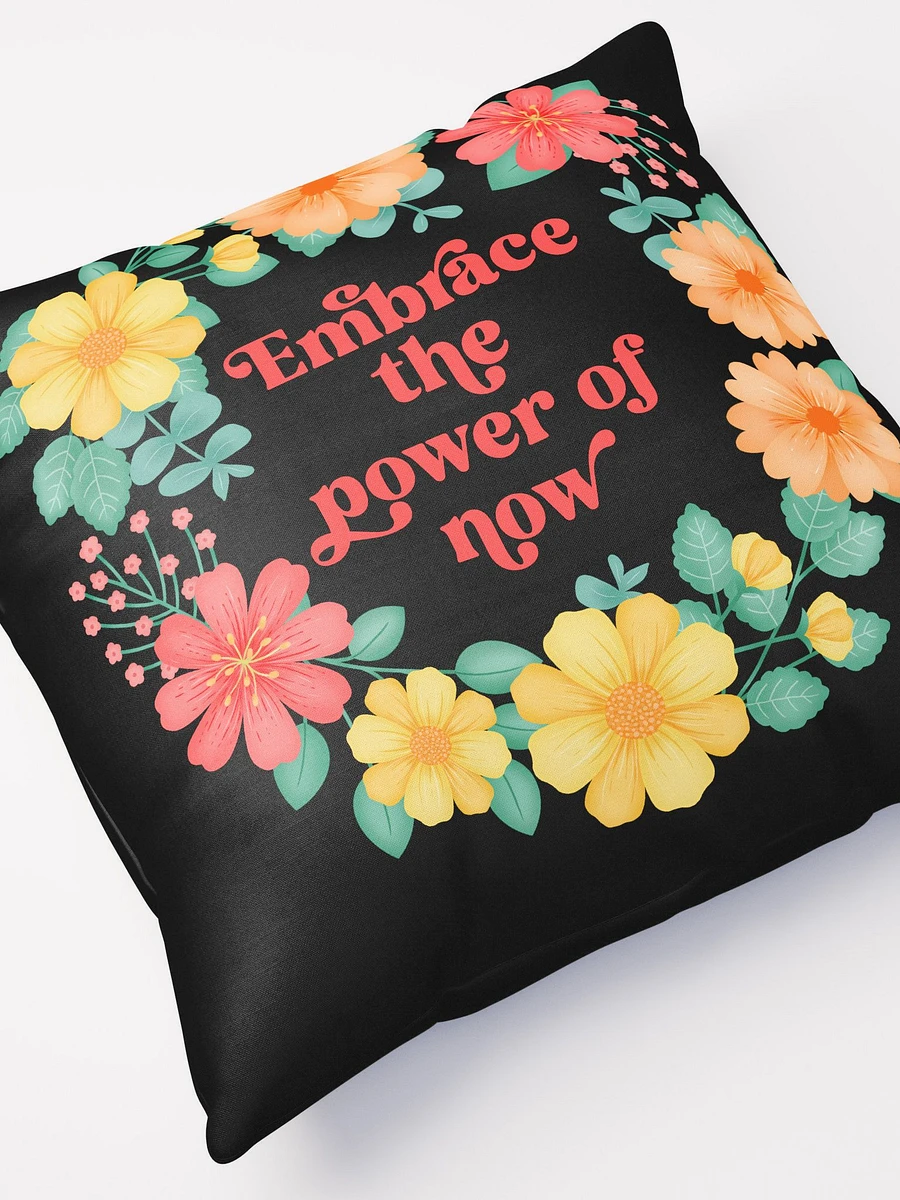 Embrace the power of now - Motivational Pillow Black product image (5)