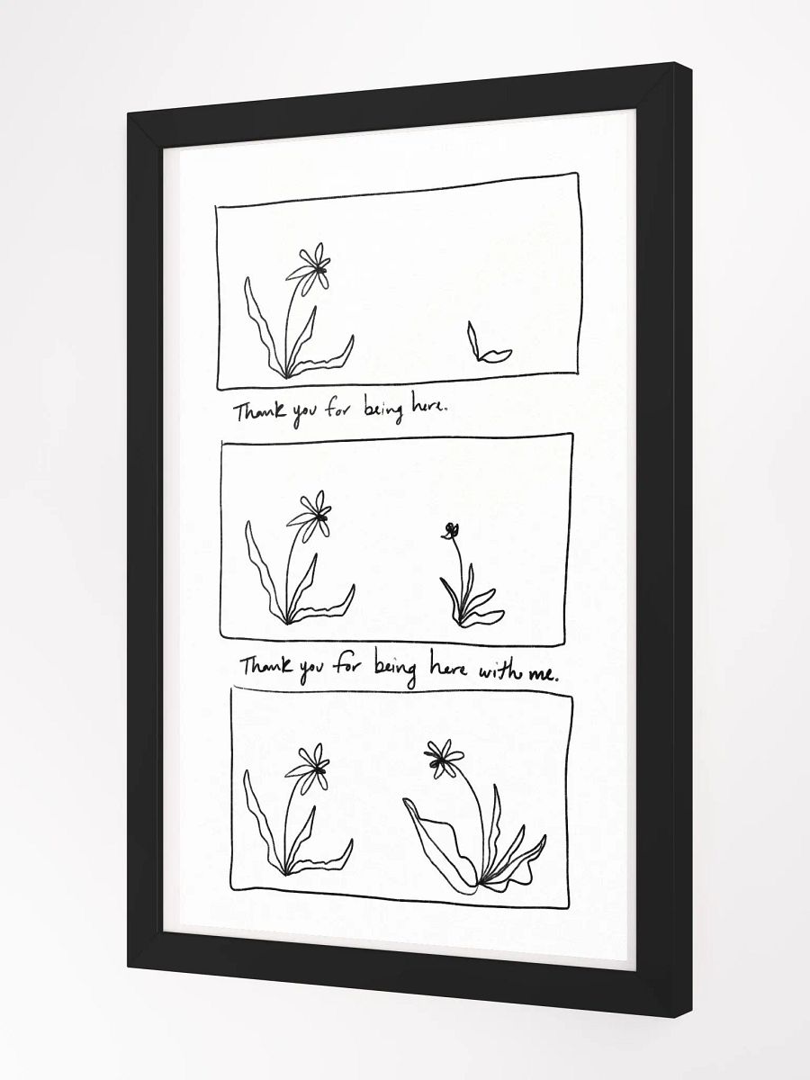 Thank You For Being Here Framed Art Print product image (2)