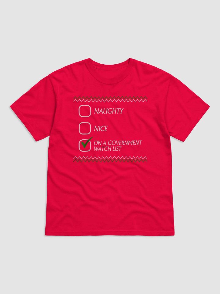 Naughty Nice On A Government Watch List Christmas Shirt product image (2)