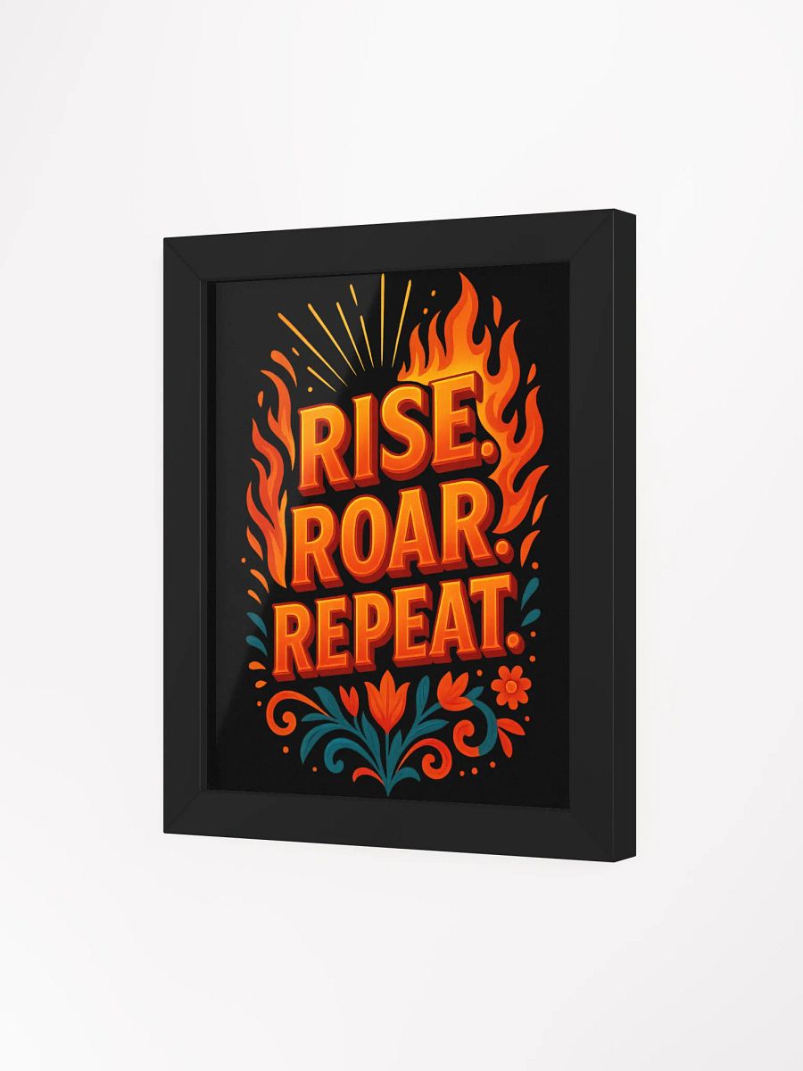 Framed Poster – Rise. Roar. Repeat. product image (13)
