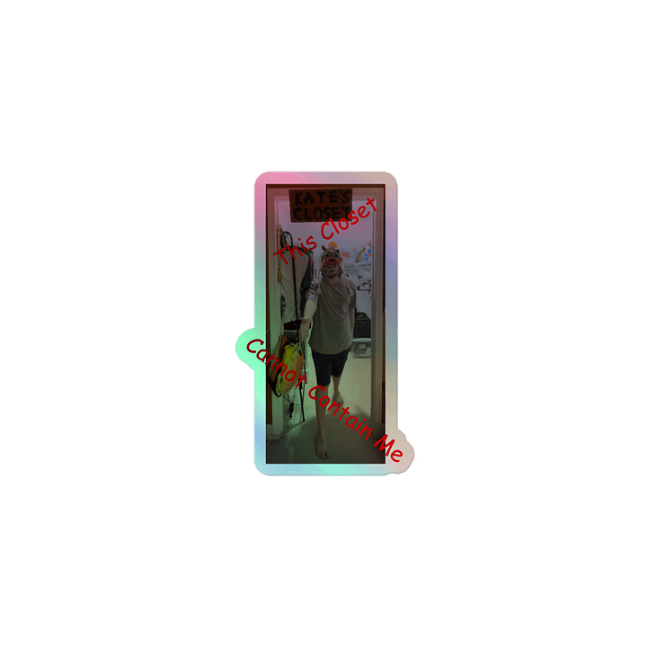 This Closet Cannot Contain Me product image (1)