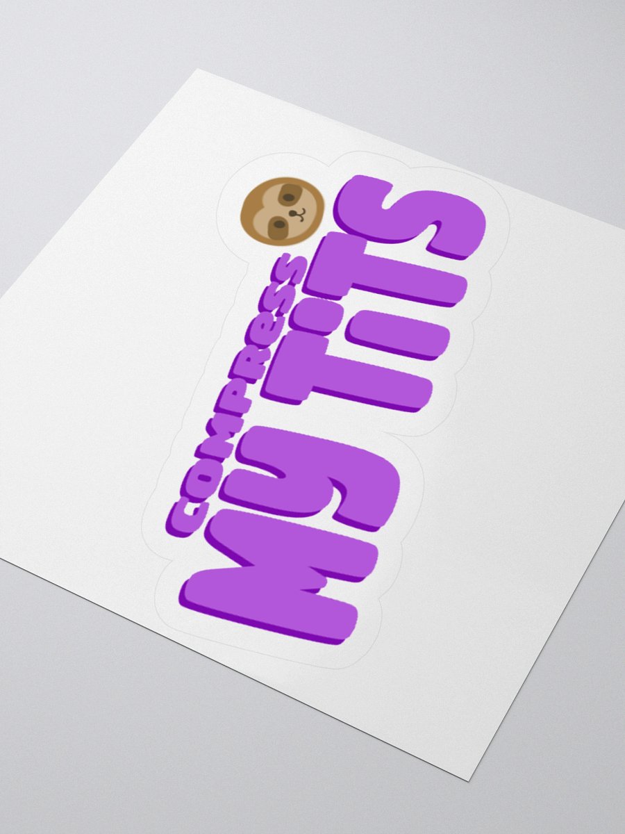 Compress My Tits Sticker product image (7)