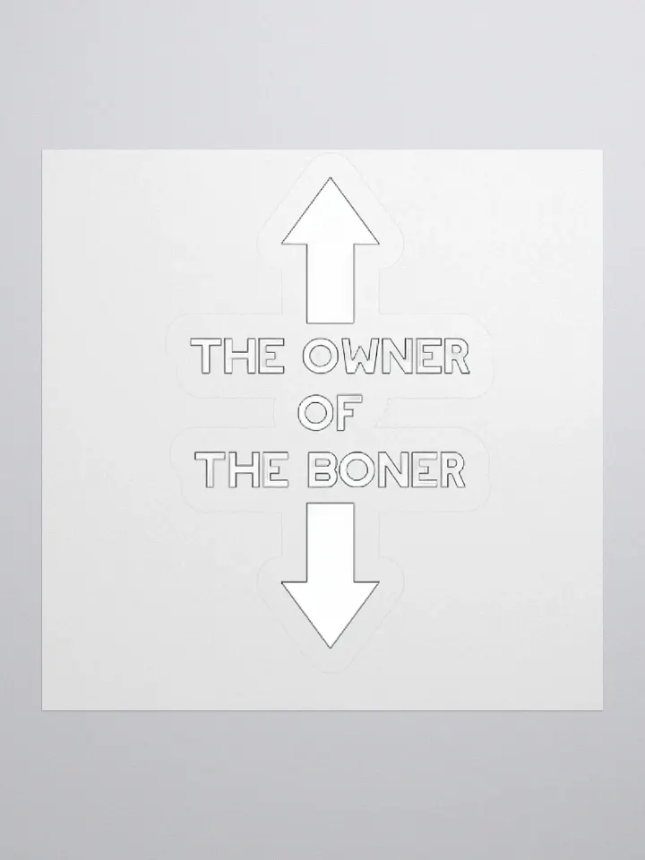 The Owner Of The Boner Sticker product image (1)
