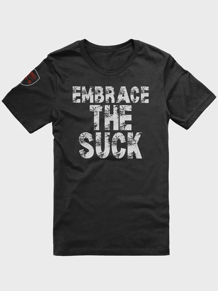 EMBRACE THE SUCK product image (1)