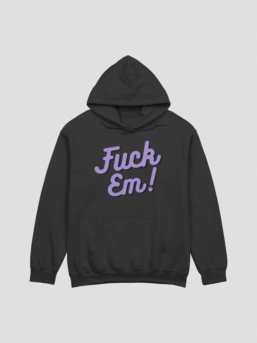 F EM! hoodie product image (2)