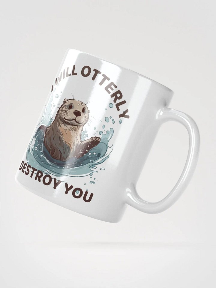 I Will Otterly Destroy You Mug – Playful Otter Pun product image (3)