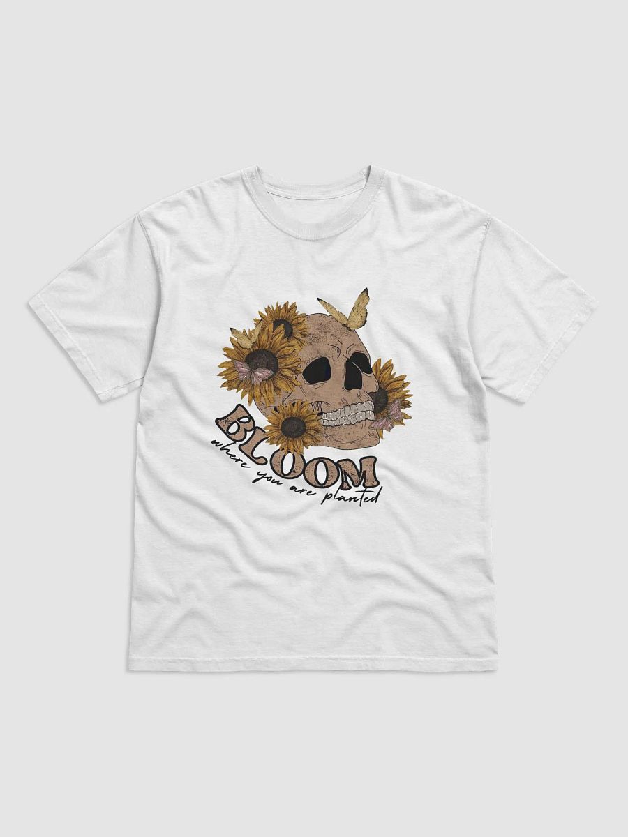 Bloom where you-re planted - T-Shirt product image (1)