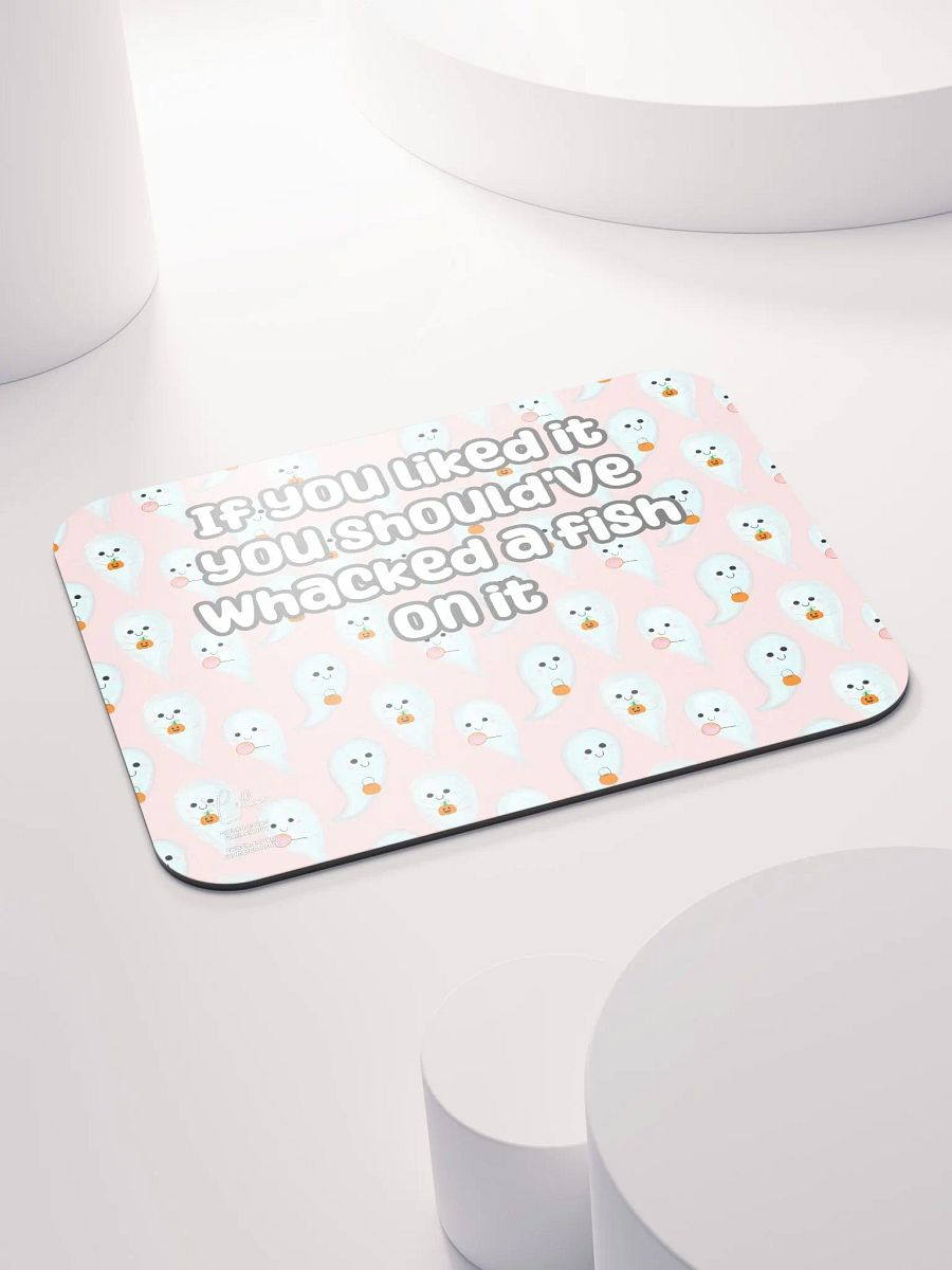 If You Liked it, You Should've Whacked a Fish On It Medium Mouse Mat - cute ghosts product image (4)
