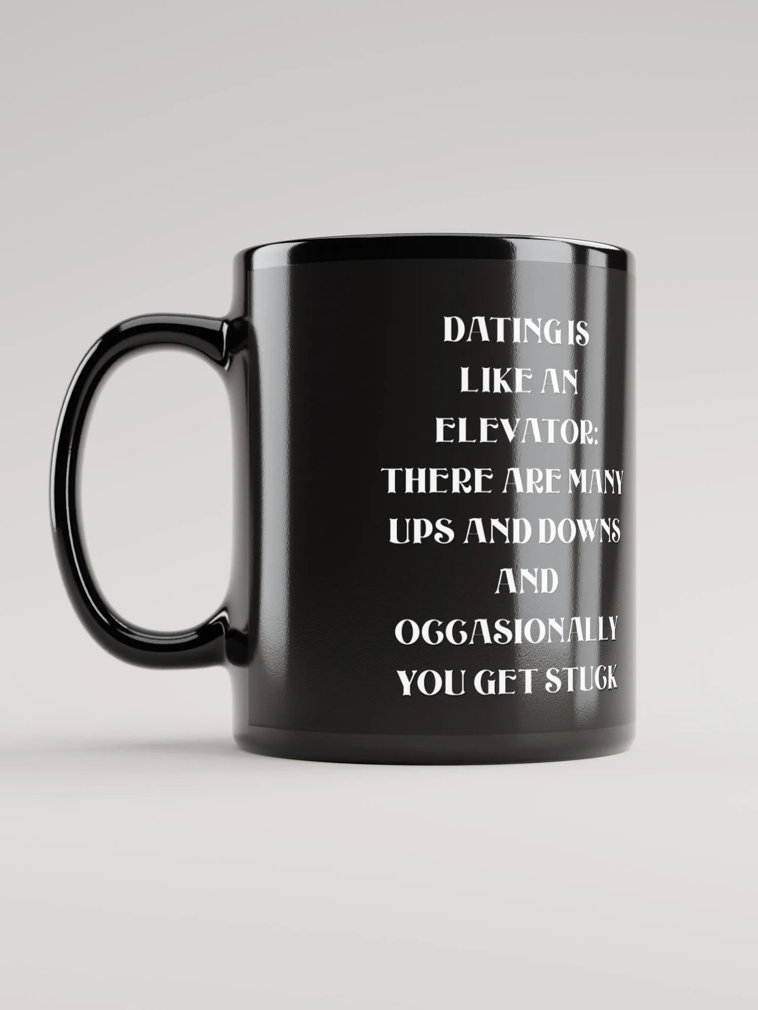 Dating Is Like An Elevator Funny Black Mug product image (10)