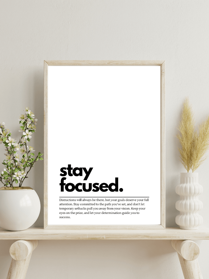 Stay Focused Minimalist Printable Wall Art product image (1)