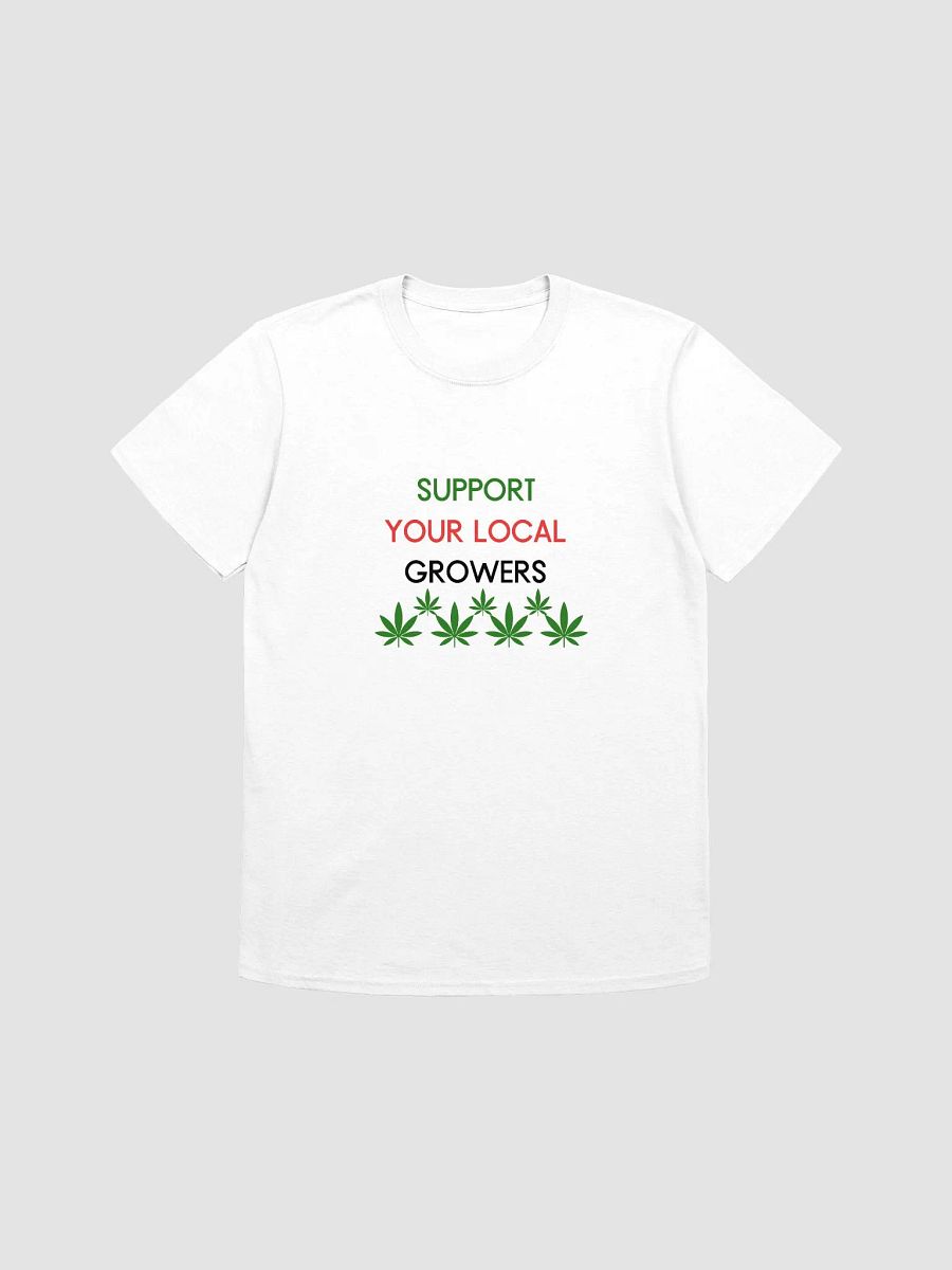 Support Your Local Growers T-Shirt product image (1)