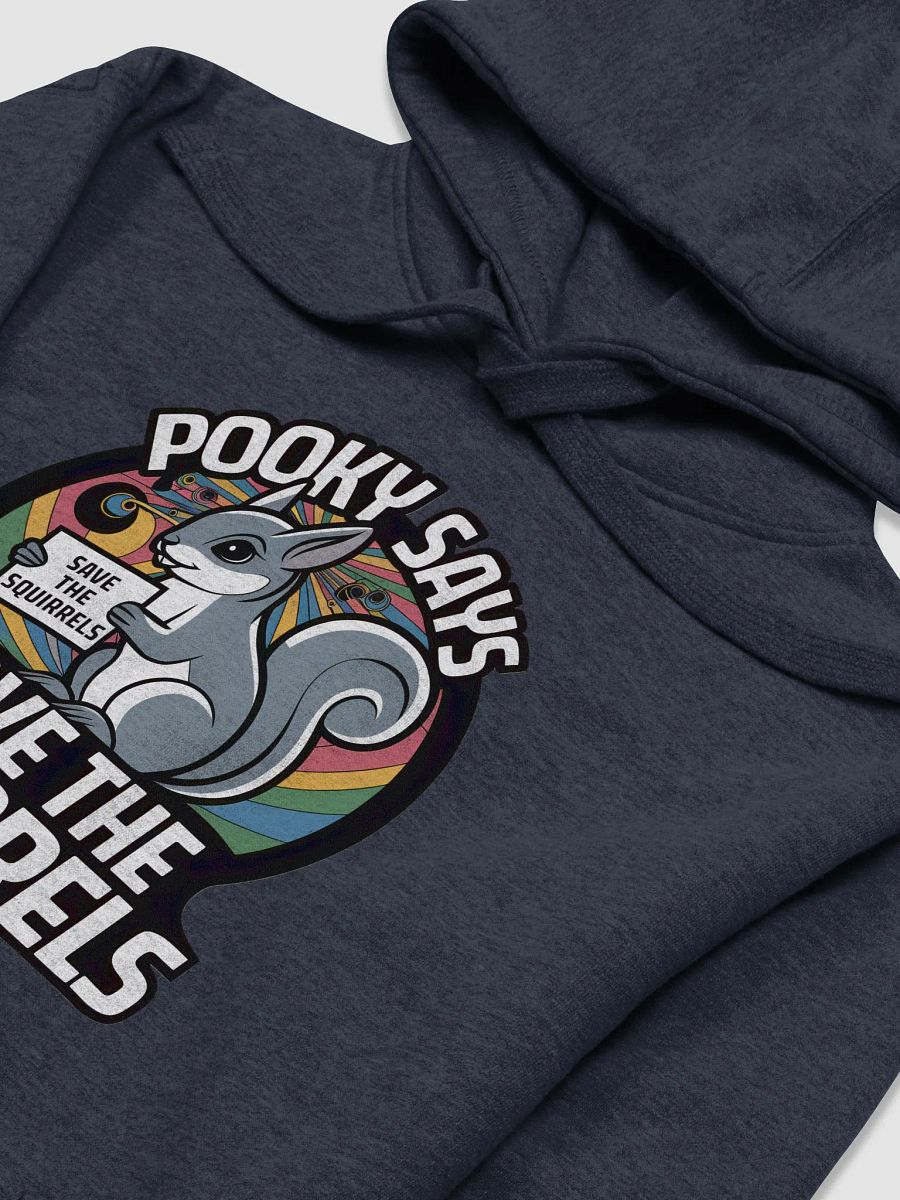 Super Soft and Comfy Hoodie: Pooky Says Save the Squirrels product image (3)