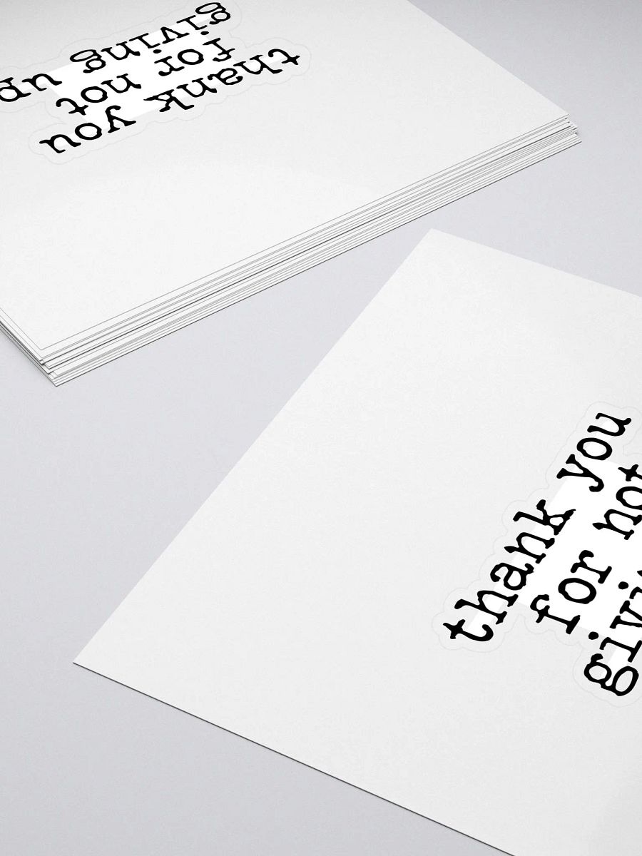 For Not Giving Up Buddie Quote Sticker product image (4)