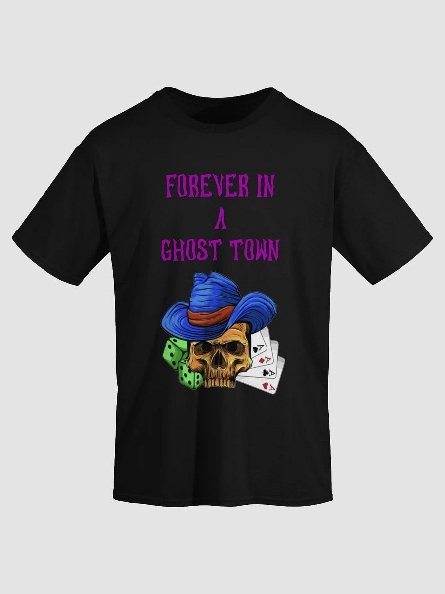 Forever in a ghost town shirt product image (7)