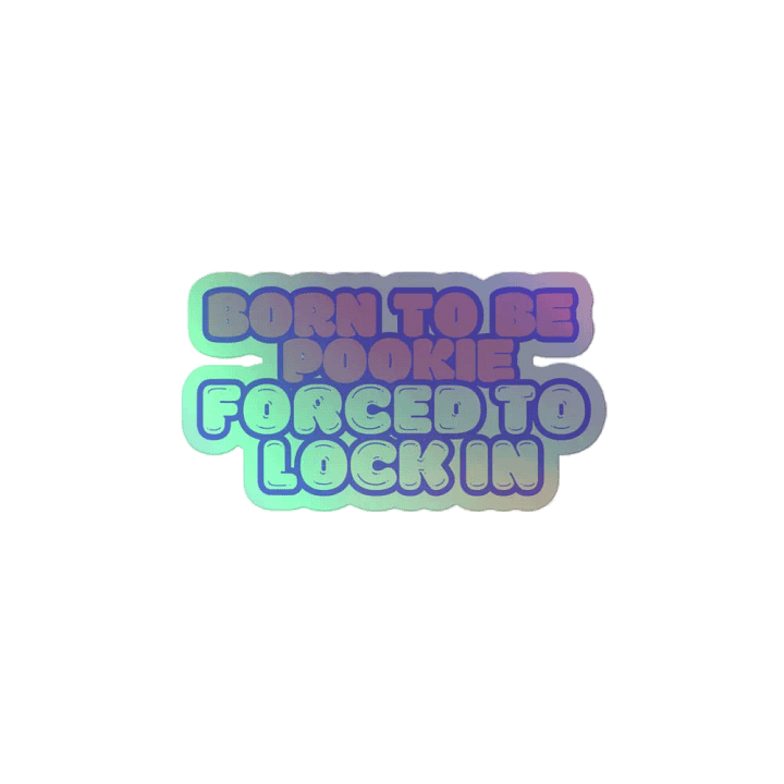 Born to be Pookie Holographic Sticker product image (2)