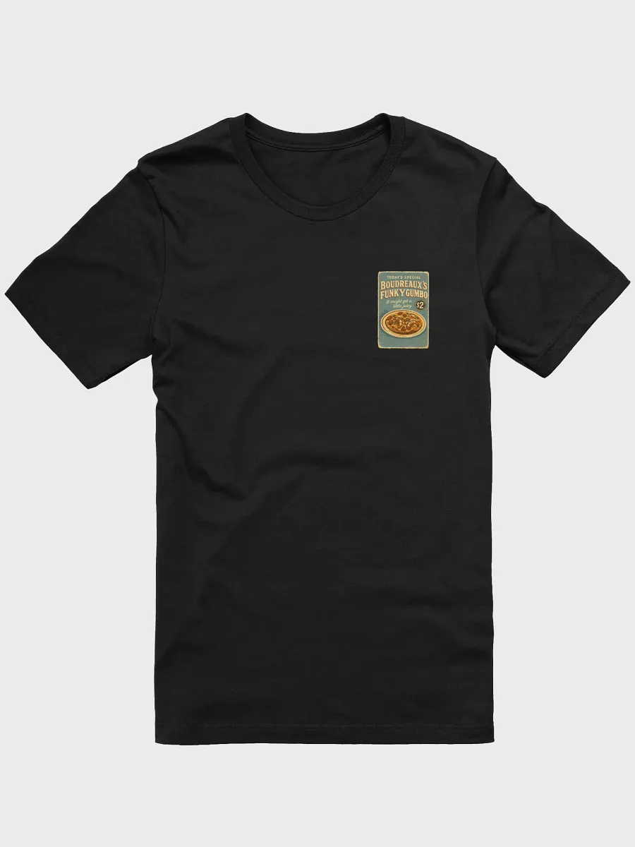 Boudreaux's Funky Gumbo Delight T-Shirt product image (2)