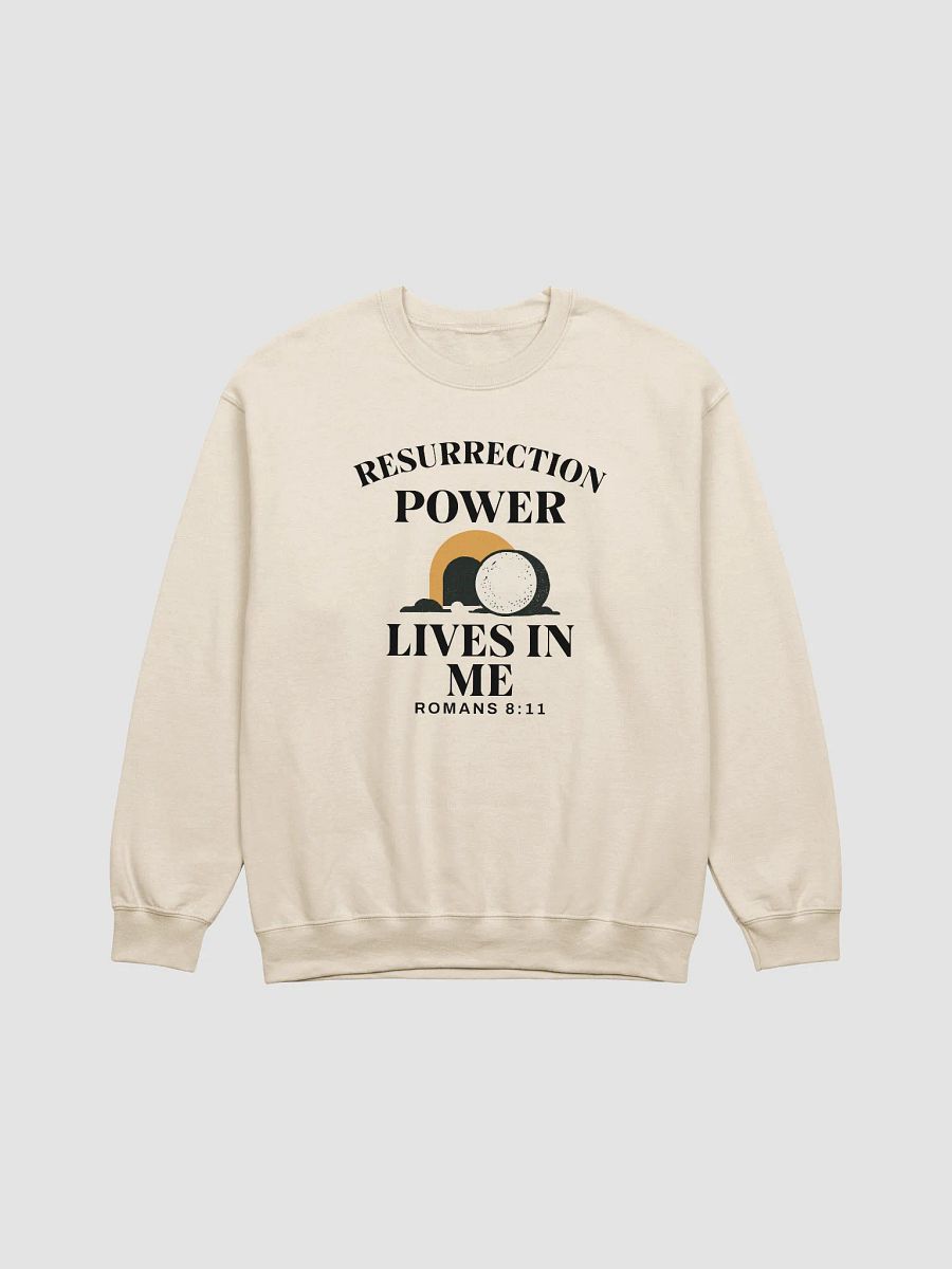 Resurrection Power Lives in Me – Christian Faith Sweatshirt product image (2)