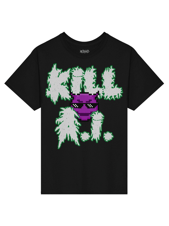 KILL AI Tee product image (2)
