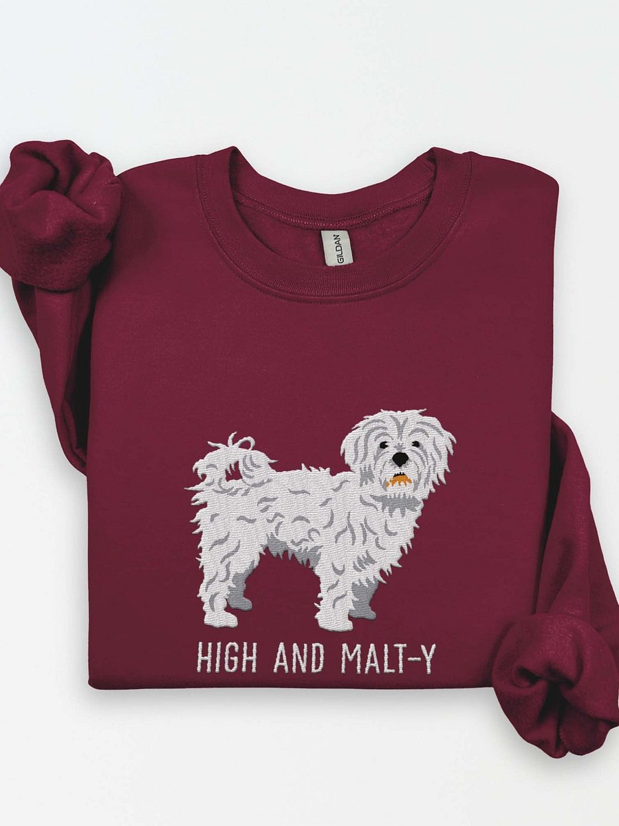High and Malt-y Sweatshirt (Embroidered) of a Maltese product image (1)