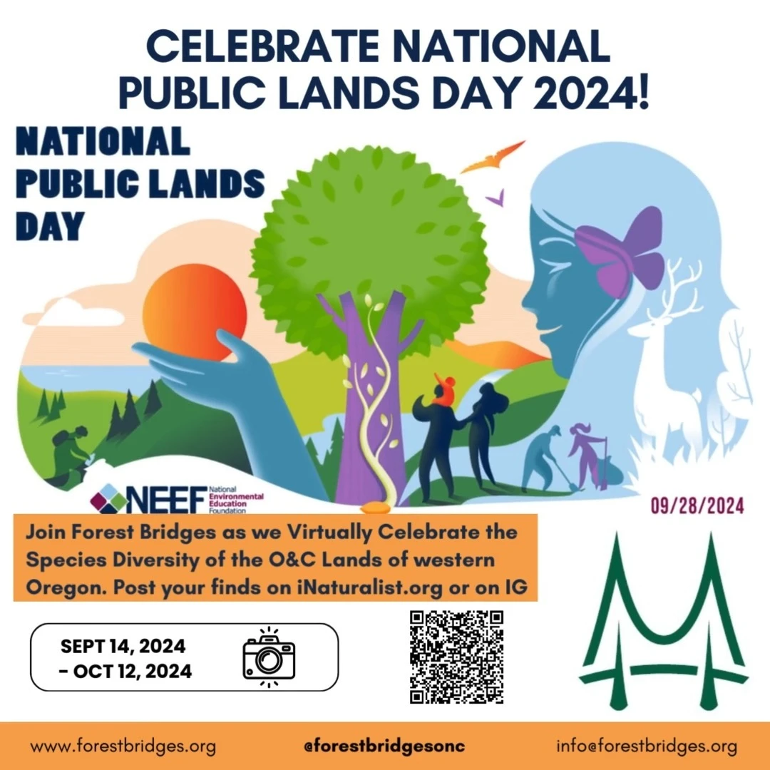 Celebrate National Public Lands Day 2024 #npld with Forest Bridges: The O&C Forest Habitat Project
Join Forest Bridges as we ...