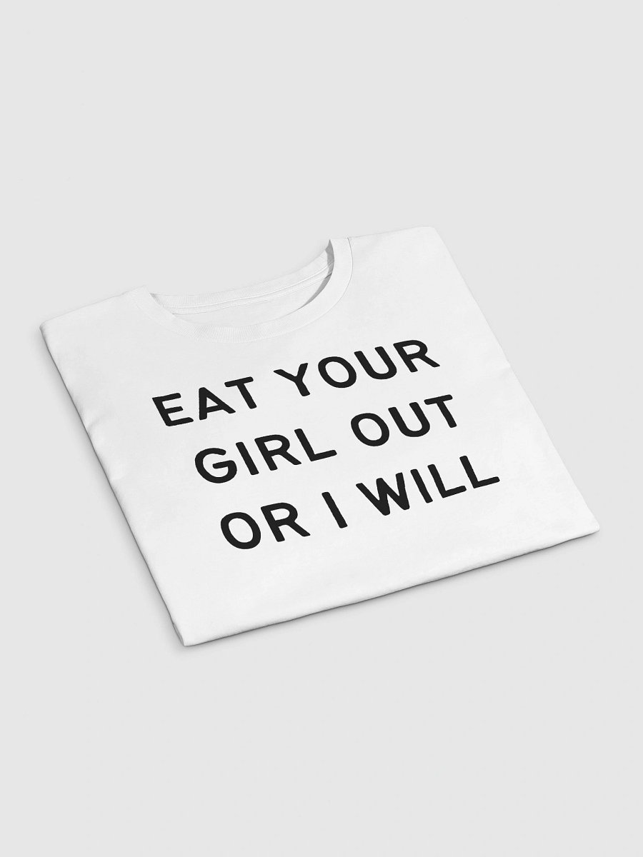 EAT YOUR GIRL OUT OR I WILL Premium Crop Top product image (4)