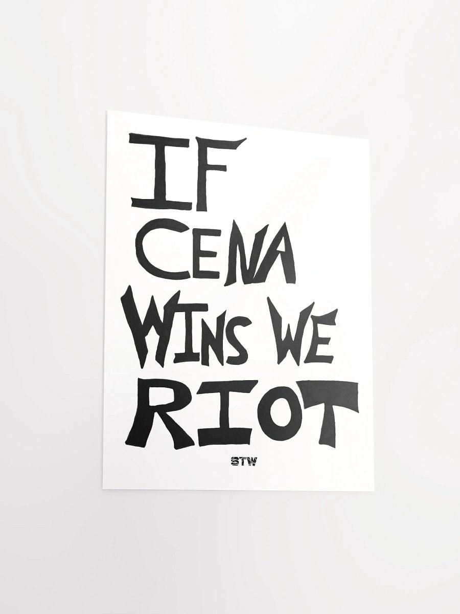If Cena Wins We Riot Poster product image (8)