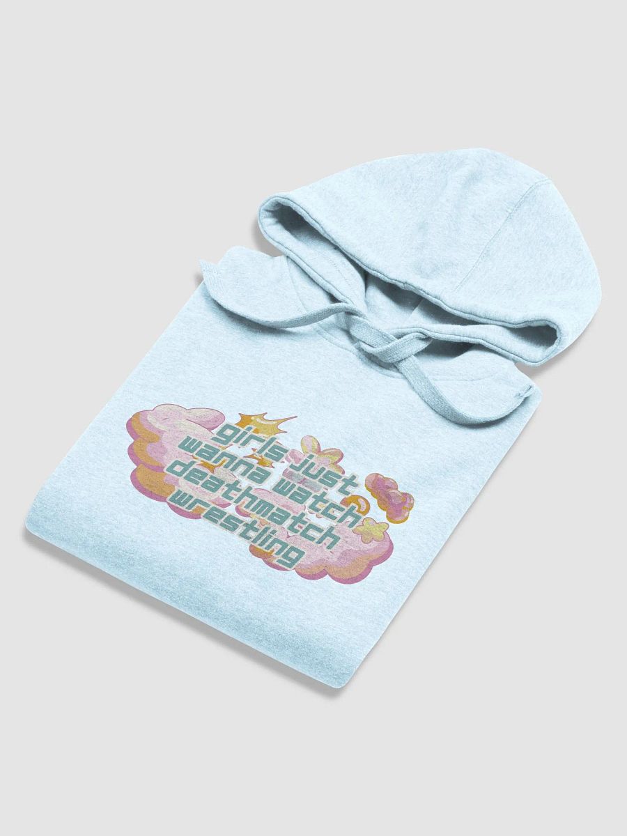 Girls Just Wanna Watch Deathmatch Wrestling Hoodie product image (4)