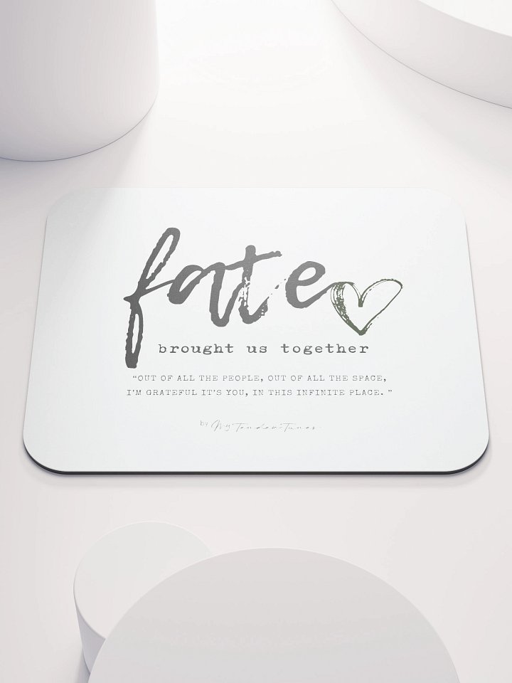 FATE BROUGHT US TOGETHER - Song Title and Lyric Soft Mouse Pad product image (1)