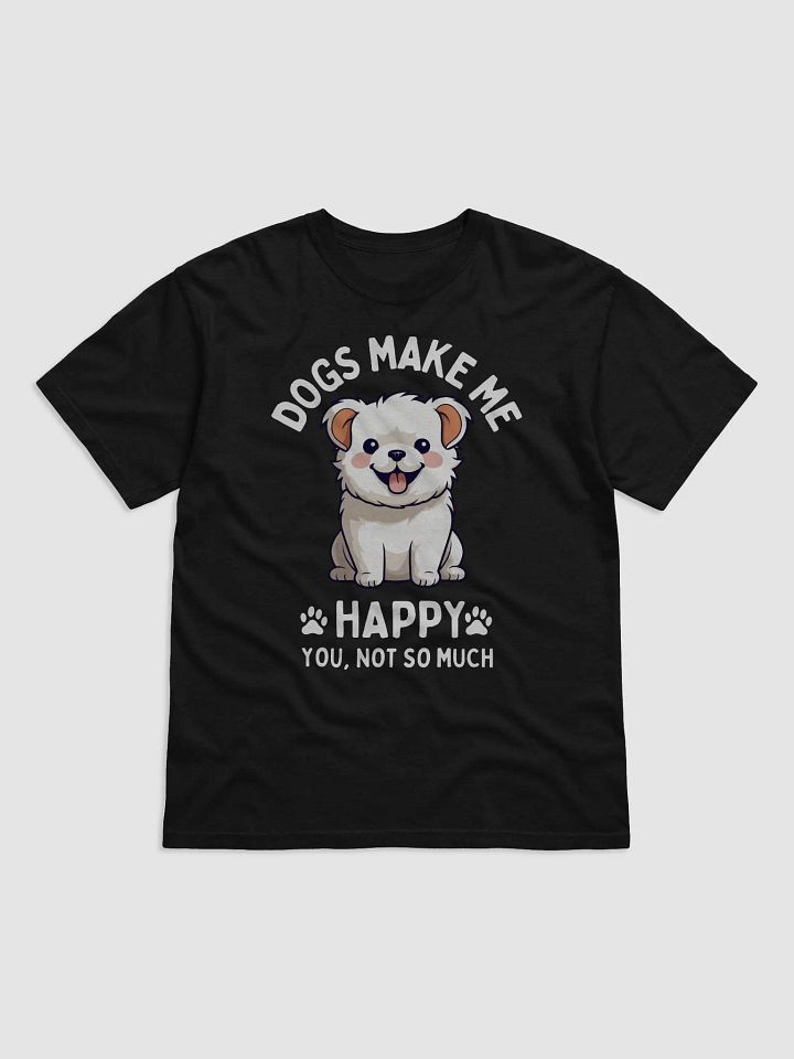 Funny Dog Lover T-Shirt – 