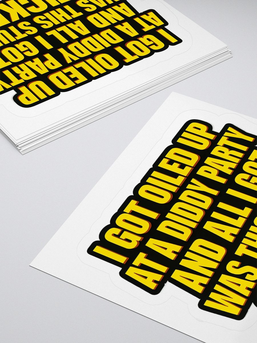 Oiled Up At A Diddy Party Sticker product image (4)