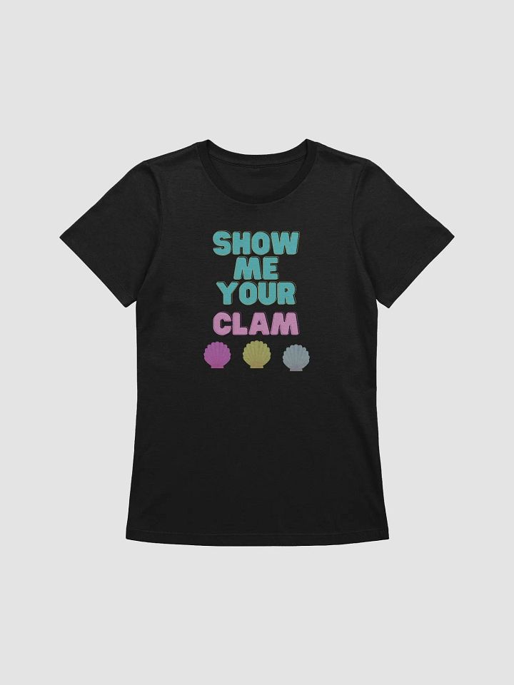 Show Me Your Clam T-shirt by Jenjo Art product image (1)