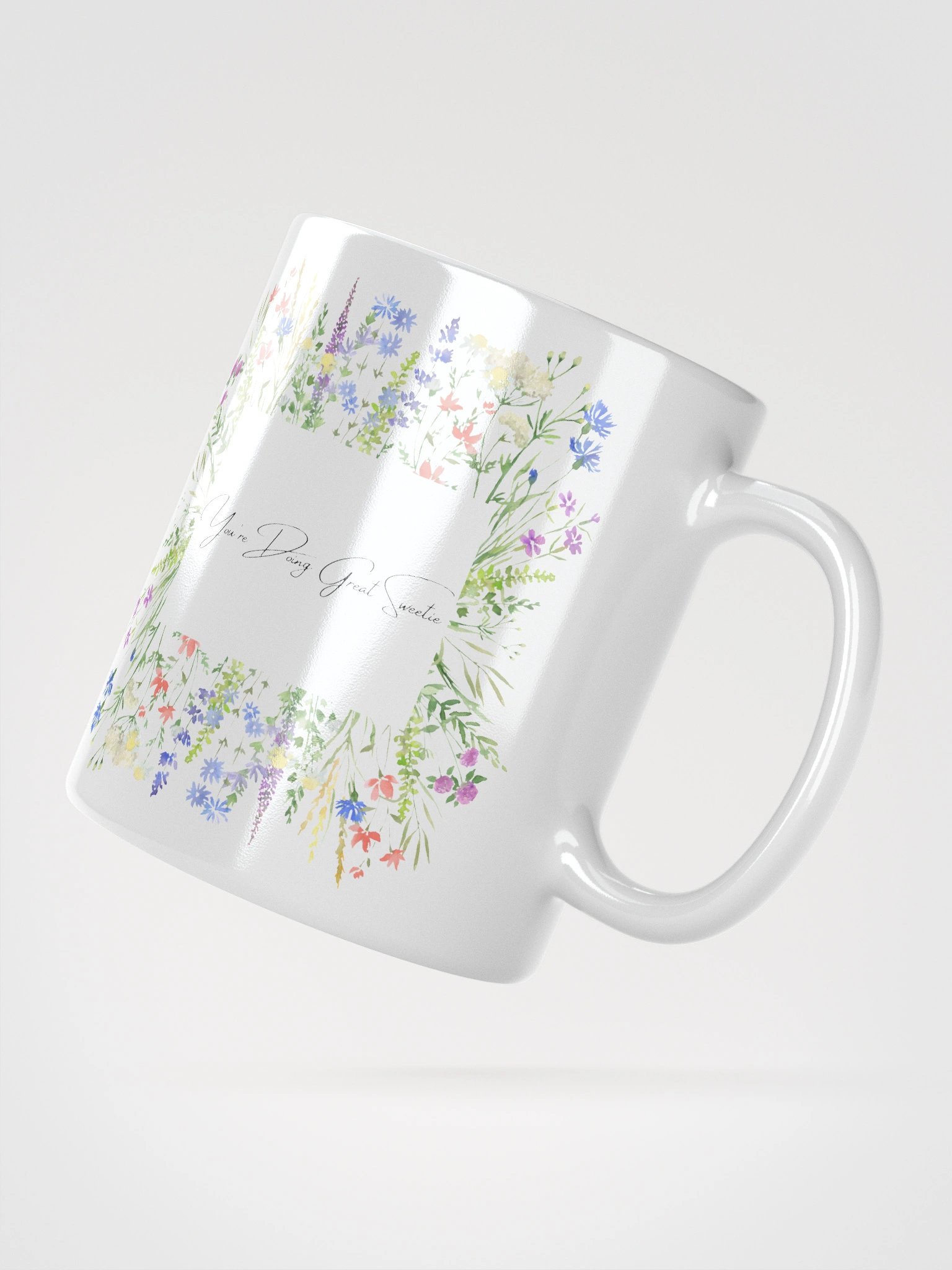 You're Doing Great Sweetie - Mug product image (4)