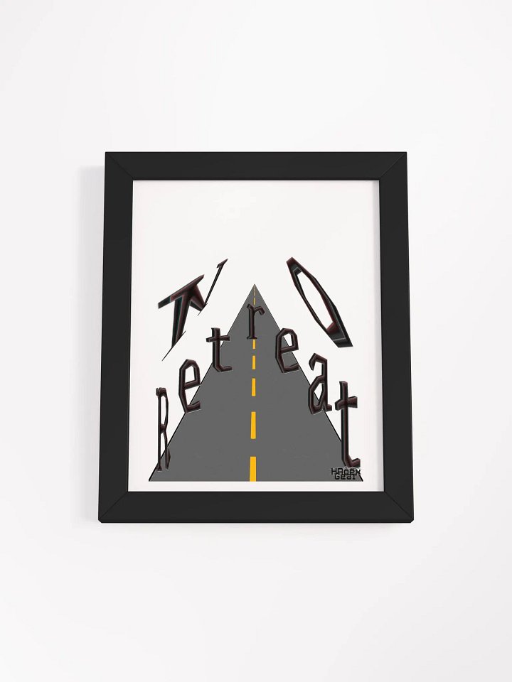 No Retreat - Framed - High-Quality Matte Poster product image (1)