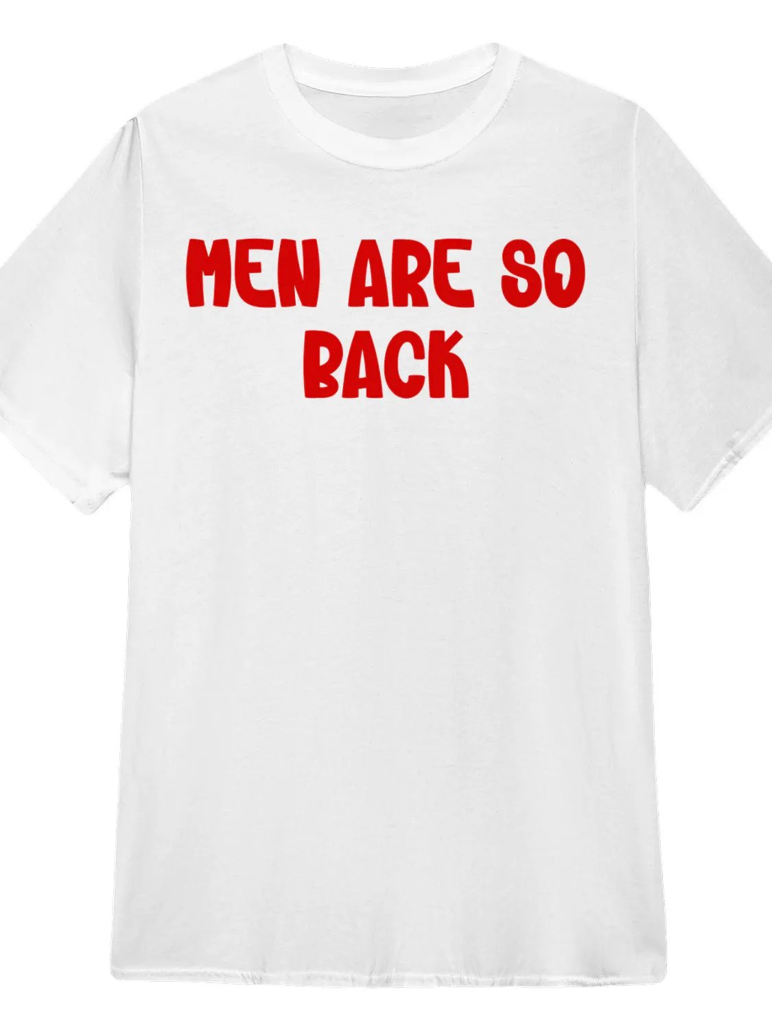Men Are So BACK T-Shirt product image (1)