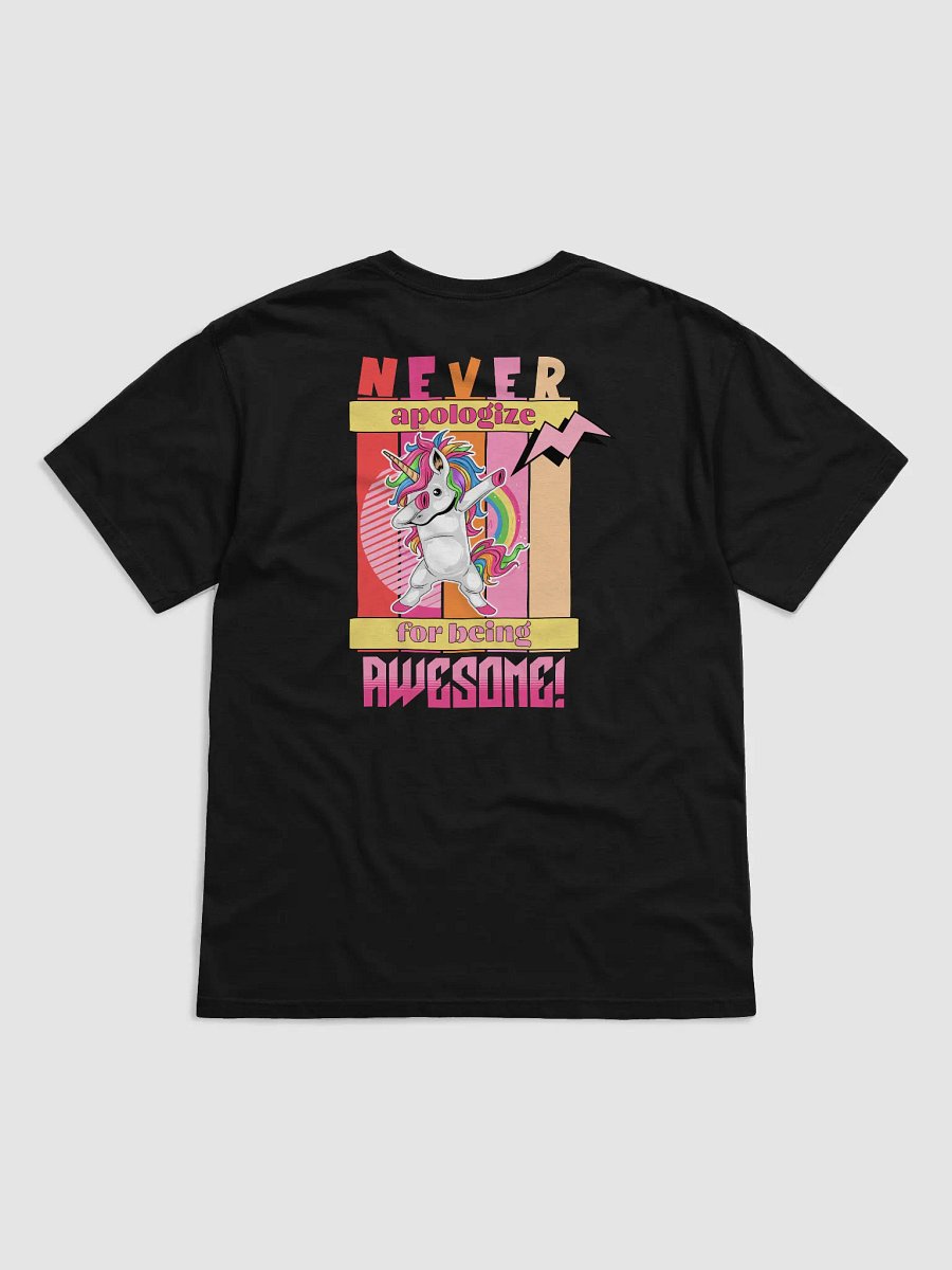 Never Apologize for Being Awesome T-Shirt product image (1)