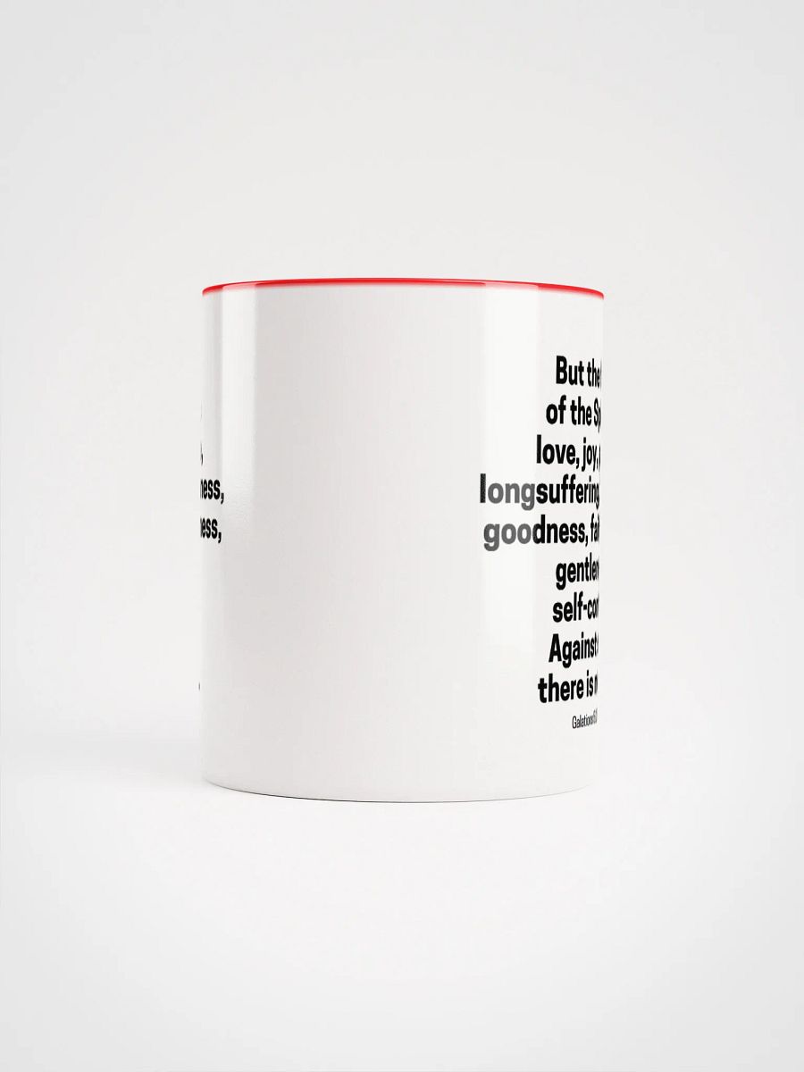 But The Fruit Of The Spirit Is Love Joy Peace Longsuffering Kindness Goodness Galatians 5:22-23 Two-Tone Mug 11/15oz product image (63)