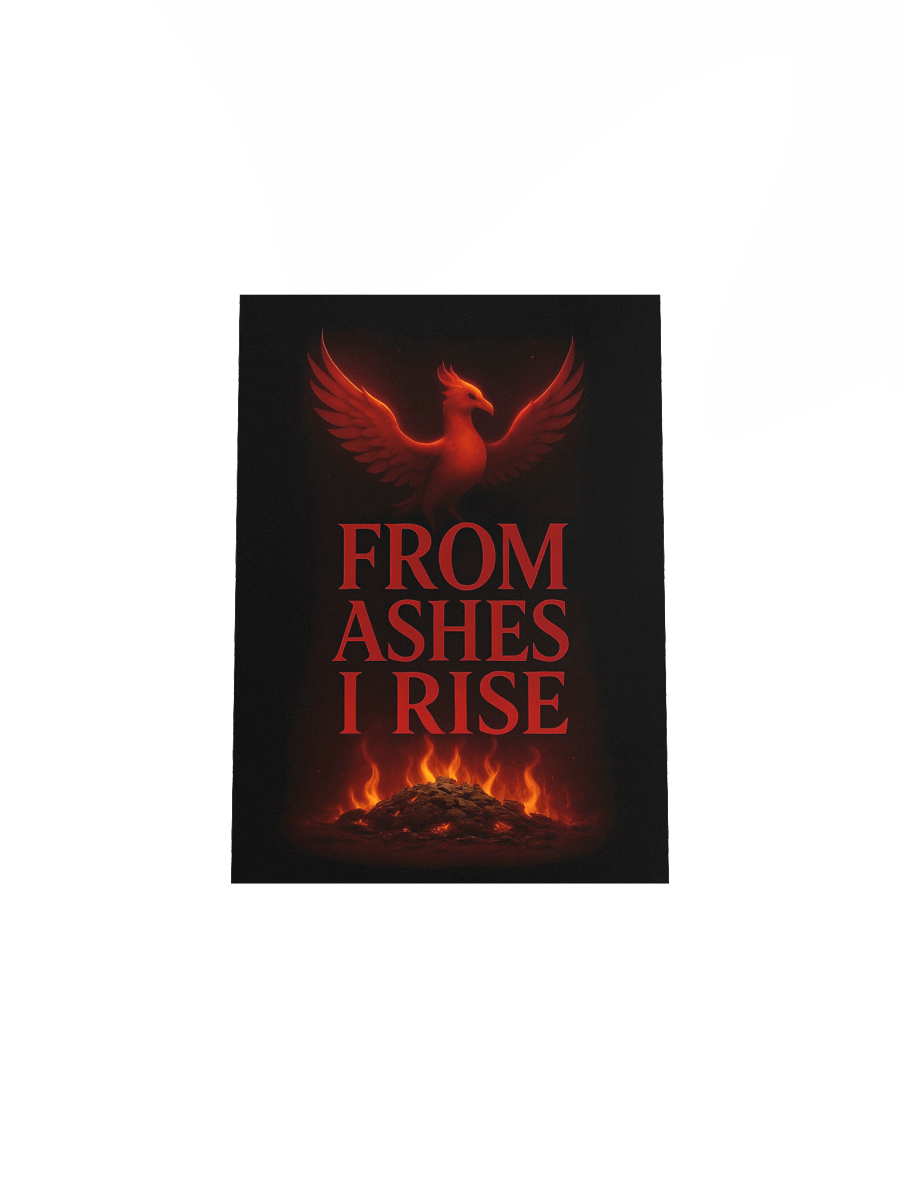 From Ashes I Rise Poster product image (7)