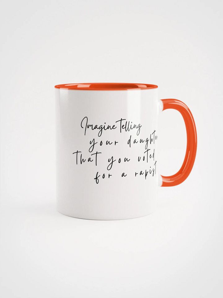 You Voted for a Rapist * Mug - Being Liberal product image (1)