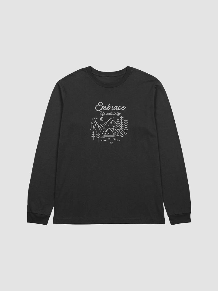 Embrace Uncertainty (Long Sleeve) product image (4)