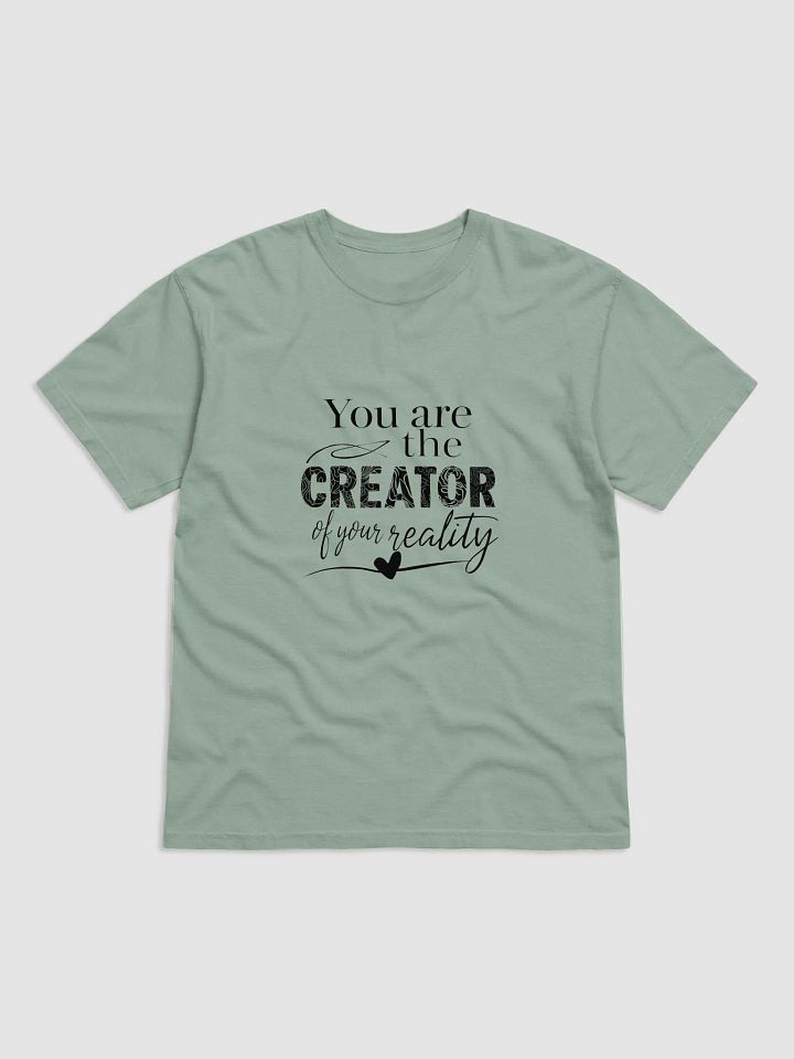 T-shirt: You are the creator of your reality product image (6)