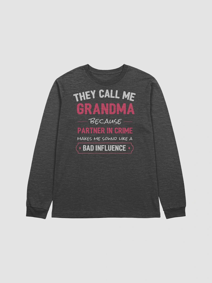 They Call Me Grandma Long Sleeve Tee – Bold & Fun product image (1)