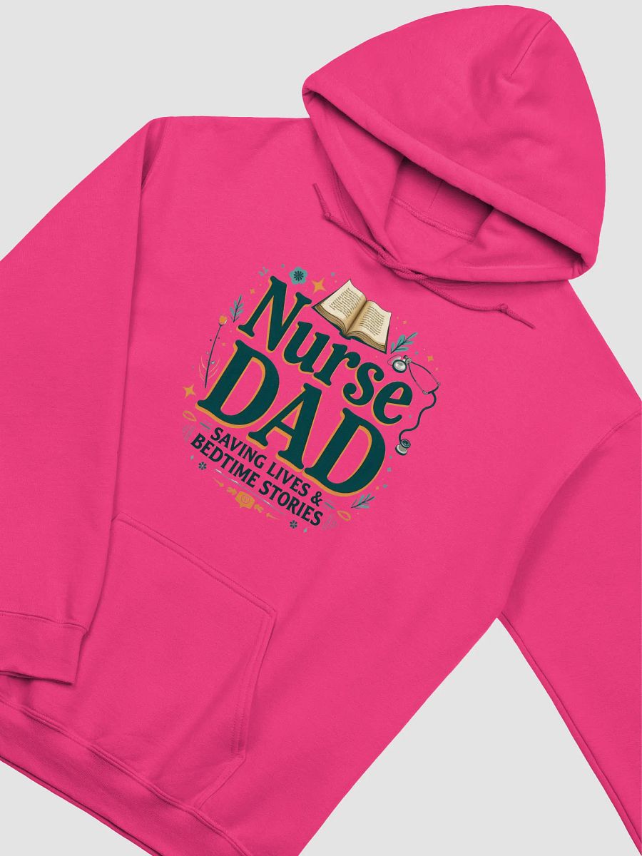 Nurse Dad Saving Lives & Bedtime Stories Hoodie product image (23)