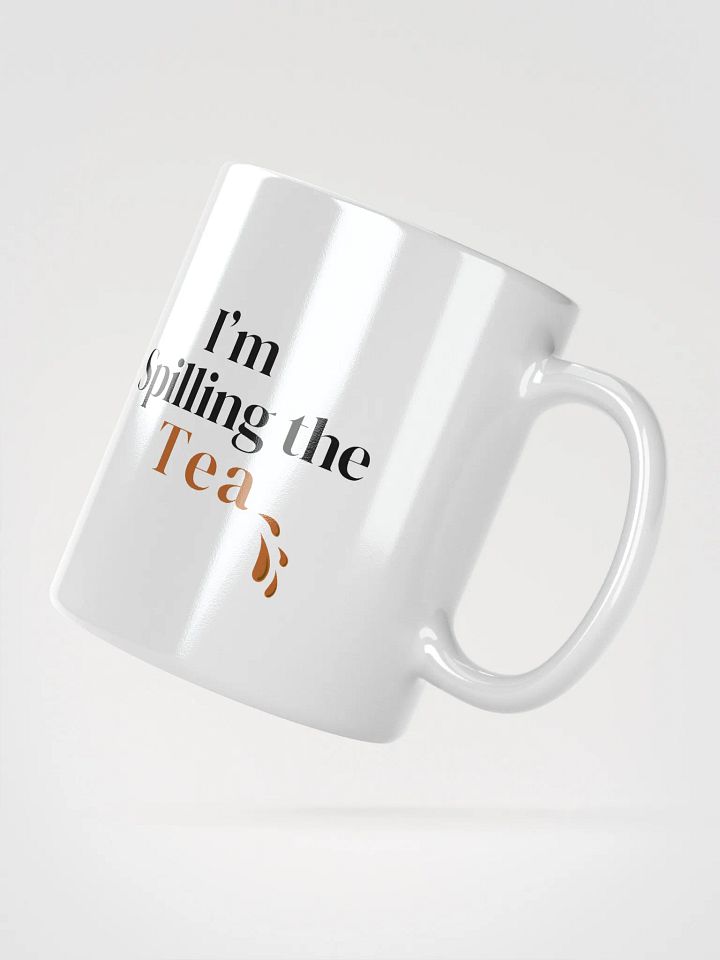 I'm Spilling the Tea - Glossy Mug product image (2)