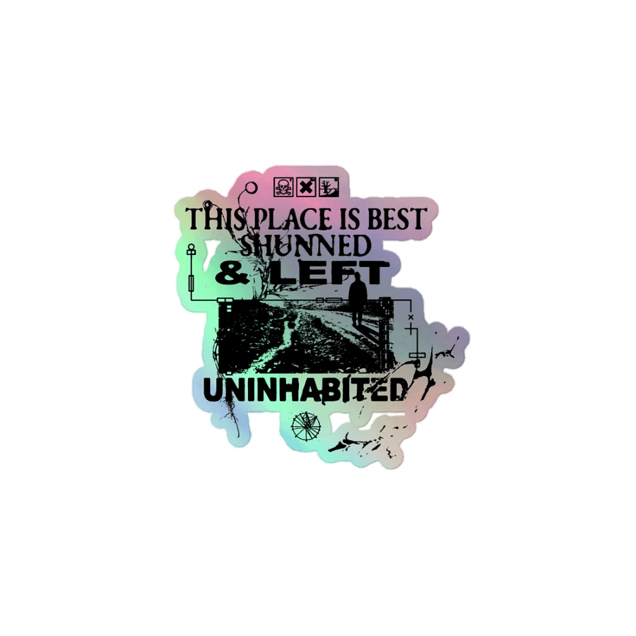 SHUNNED AND UNINHABITED (sticker) product image (1)