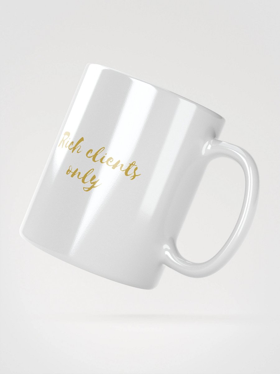 Rich Clients Only Golden Mug product image (3)