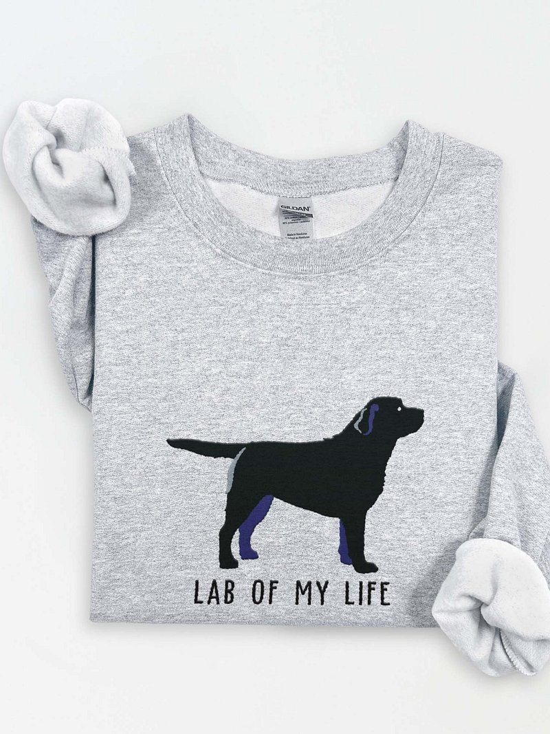 Lab of My Life Sweatshirt (Embroidered) of a Labrador Retriever(Black)