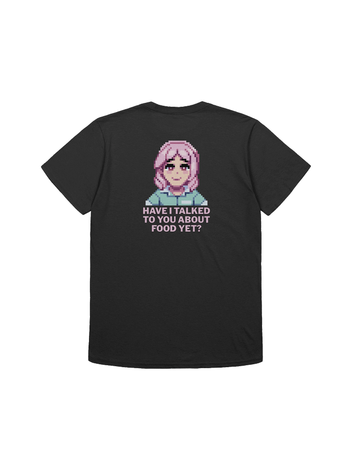 Have I talked to you about food yet? [ BACK Design ] product image (4)
